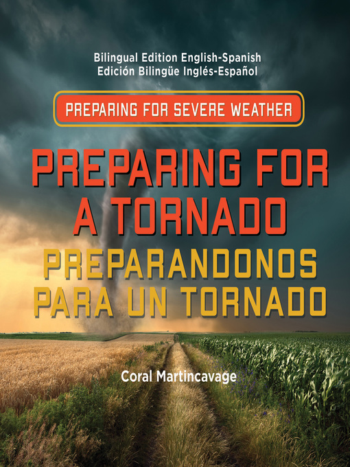 Title details for Preparing for a Tornado / Preparandonos para Un Tornado by Coral Martincavage - Available